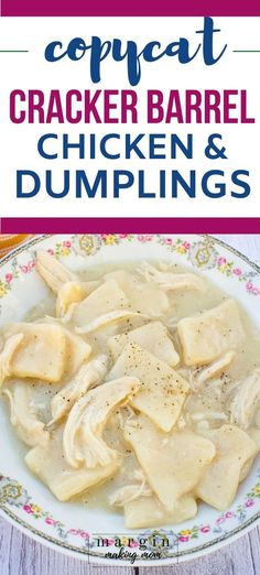 chicken and dumplings with text overlay that reads copycat cracker barrel chicken and dumplings