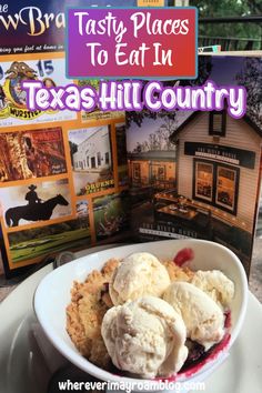 fruit-cobbler-in-bowl-with-ice-cream Spicewood Texas, Family Vacations In Texas, Hill Country Texas, Texas Vacation, Lunch Places, Sweet Potato Waffles, Mole Sauce