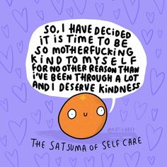 an orange with a speech bubble saying the satsuma of self care