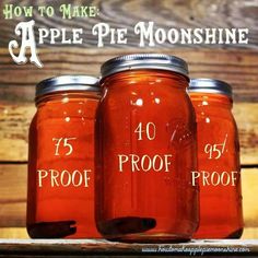 three mason jars with the words how to make apple pie moonsshine