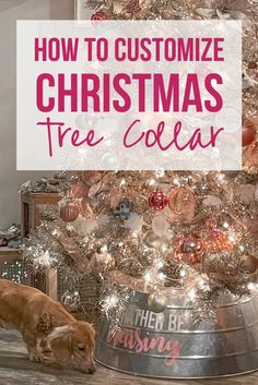 a christmas tree with the words how to customize christmas tree collar in pink and white