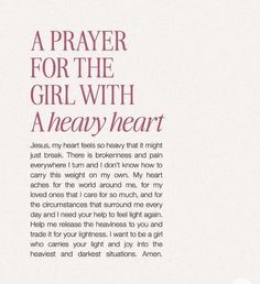 a prayer for the girl with a heavy heart written in pink on a white background