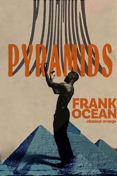 an advertisement for frank ocean's pyramids featuring a man holding up his hands