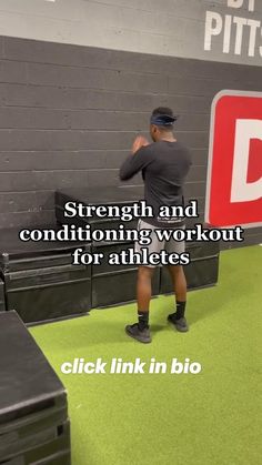 a man standing in front of a sign with the words strength and conditioning workout for athletes