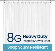 a shower curtain with the words 8g heavy duty frosted shower liner