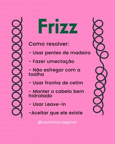 Toda cacheada sabe que o frizz faz parte do cabelo cacheado, mas existem várias forma de lidar com ele. Nesse post eu vou citar 7 dicas para você resolver o seu problema com o frizz How To Grow Your Hair Faster, Hair Growing Tips, Skin Care Spa, Diy Hair Mask, Grow Hair Faster, Girl Tips, Hair Routines, Dream Hair