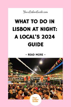 What To Do In Lisbon At Night: A Local’s 2024 Guide Lisbon Nightlife, Lisbon Travel, Pub Crawl, Music Venue, Lisbon Portugal, Cool Bars, Guided Reading, Pretty Places