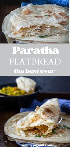 the best ever paratha flatbread is made with only three ingredients and it's ready to be eaten