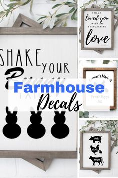 some farm house decals are hanging on the wall and there is a sign that says shake your farmhouse decals