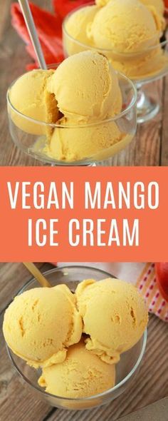 vegan mango ice cream in small glass bowls on a wooden table with text overlay