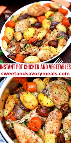 two pictures of chicken and veggies in a white bowl with the words instant pot chicken and vegetables