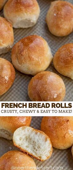 fresh bread rolls on a baking sheet with the words french bread rolls crumbly, chewy & easy to make