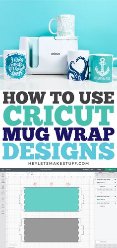 how to use cricut mugwrap designs in your home or office?