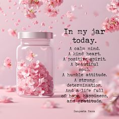 a jar filled with pink flowers and the words in my jar today written below it