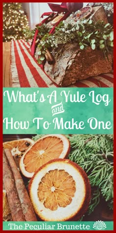 what's a yule log and how to make one