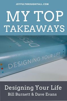 Designing Your Life Book summary Designing Your Life, Changing Your Life, Life Book, Design Your Life