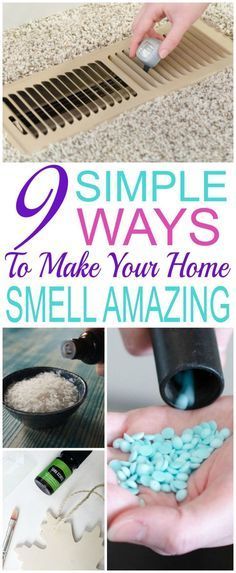 the steps to make your home smell amazing