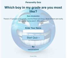 a website page with an image of a smiling face and the words, which boy in my grade are you most like?