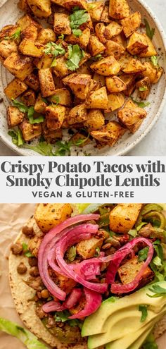 crispy potato tacos with smoky chipotie lentils vegan and gluten - free