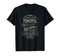 a black t - shirt with the words, powerful unstoppable and an arrow