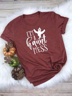 a t - shirt that says i'm a ghost mess