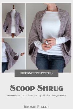 a woman wearing a gray knitted shawl with the text, free knitting pattern scoop shrug