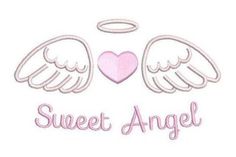 a pink heart and angel wings with the words sweet angel