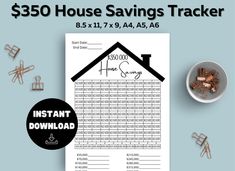 the $ 350 house savings tracker is on display