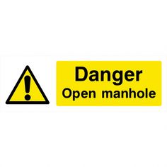 a yellow danger sign with the words danger open manhole