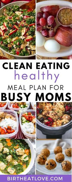 the meal plan for busy moms is full of healthy meals, including meat and veggies