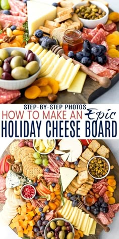 two pictures showing different types of cheeses and meats on a platter with the words how to make an easy holiday cheese board