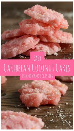 some pink coconut cookies are stacked on top of each other and the words easy caribbean coconut cakes