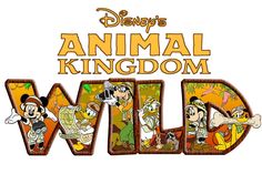 disney's animal kingdom logo with the word wild written in cartoon characters on it