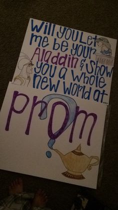 a sign that says, will you let me be your adam and show you a whole new world? prom