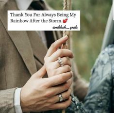 two people holding each other's hands with the caption thank you for always being my rainbow after the storm