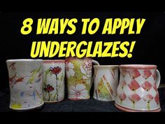 there are eight different mugs with the words 8 ways to apply underglazes