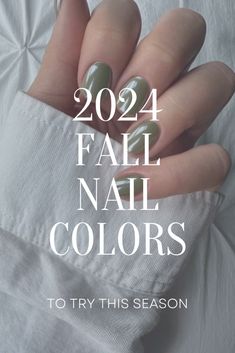 Best Fall Nail Colors of 2024, fall nail colors, brown nails, classy nails, brown chrome nails, fall almond nails, silver nails, french tip nails, sage green nails, fall green nails, ballet pink nails, navy nails, dark blue nails Fall 24 Nail Trends, New Fall Nail Colors 2024, Green Fall Nails 2024, Green Nails Designs Fall, Nail Color To Go With Navy Blue Dress, French Tip Nails Sage Green, Classy Nails Brown, Nail Color Fall 2024, Sage Fall Nails