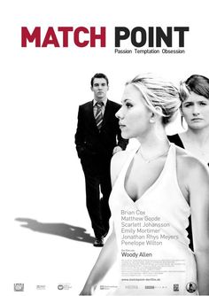 a movie poster for the film match point with two women and a man standing behind them