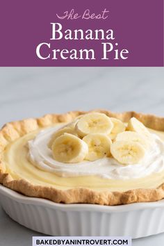 This Banana Cream Pie is made entirely from scratch with a homemade pie crust, creamy vanilla filling, and layers of sliced bananas in every bite. Infused with brown butter for a classic dessert that will make you swoon! Banana Cream Pie Recipe, Banana Pie, Cream Pie Recipes, Vanilla Paste, Easy Summer Desserts, Banana Cream Pie, Ripe Bananas, Homemade Whipped Cream, Ice Water