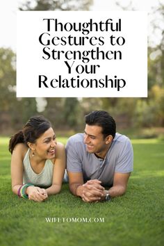 Thoughtful Gestures to strengthen your relationship Thoughtful Gestures, Acting, Love You