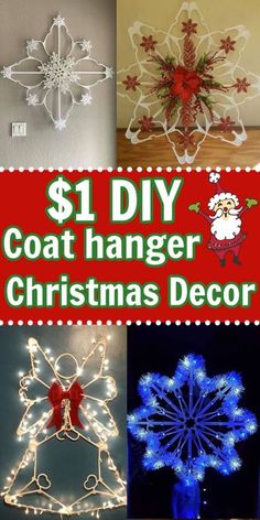 christmas decorations with text that reads $ 1 diy coat hanger christmas decor on it