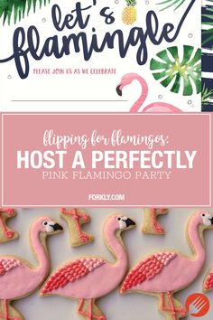 pink flamingos decorated cookies with pineapples and palm leaves in the background