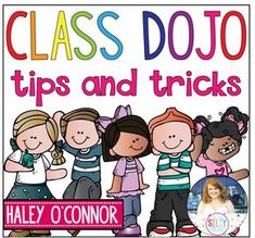 a poster with the words class dojo tips and tricks in front of two girls