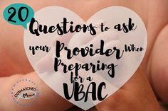 A list of questions that can help you decide if your provider is fully on board and ready to support you when you are hoping to have a successful VBAC. Labor Nurse, Water Birth, Birth Center, List Of Questions, 20 Questions, Labor Delivery