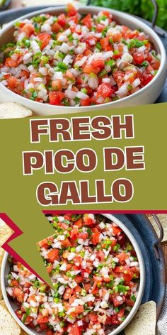 fresh piccode galloo is served in a bowl with tortilla chips