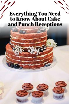 a wedding cake and cupcakes with the words everything you need to know about cake and punch receptions