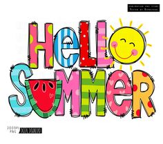 the words hello summer are painted in different colors and shapes, including watermelon