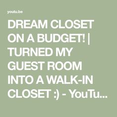 the words dream closet on a green background are in white and have been added to it