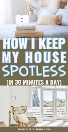 how i keep my house spotless in 30 minutes a day