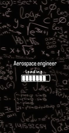 a black background with lots of white writing and the words aerospace engineer loading on it